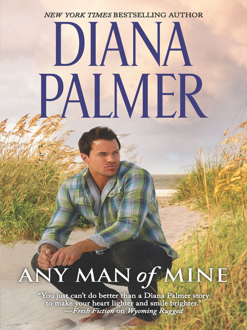 Title details for Any Man of Mine by Diana Palmer - Available